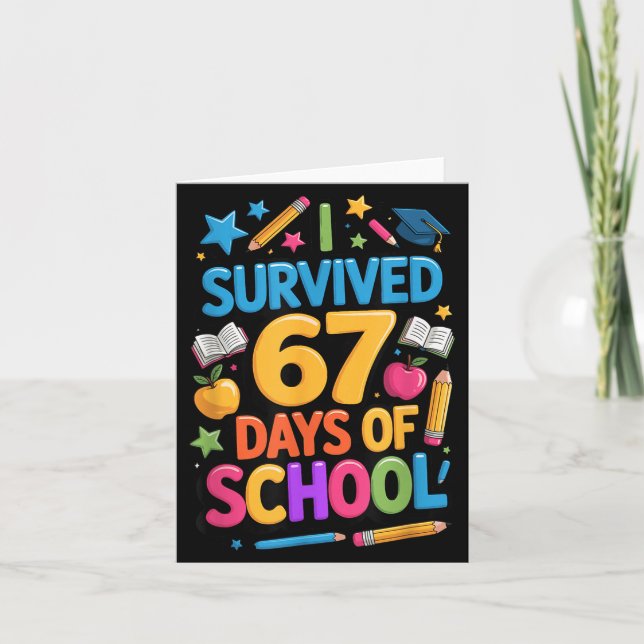 I Survived 67 Days Of School Funny Student Teacher Kort (Framsida)
