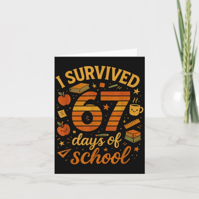 I Survived 67 Days Of School _ Funny Teacher &amp; Kort (Framsida)