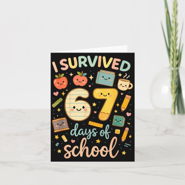 I Survived 67 Days Of School _ Funny Teacher &amp; Kort (Framsida)