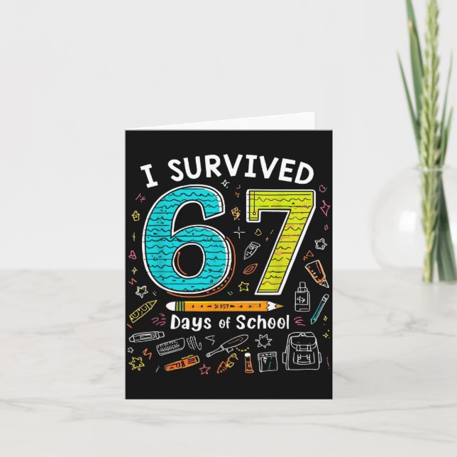 I Survived 67 Days Of School _ Funny Teacher &amp; Kort (Framsida)