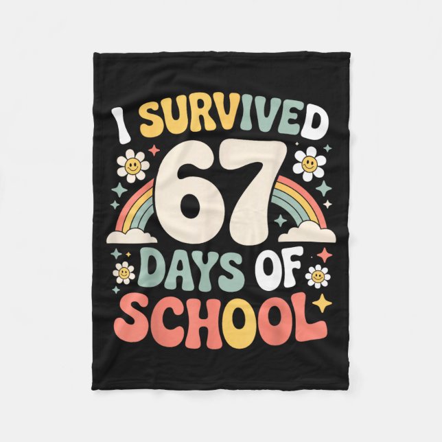 I Survived 67 Days Of School Funny Teacher And Stu Fleecefilt (Framsidan)