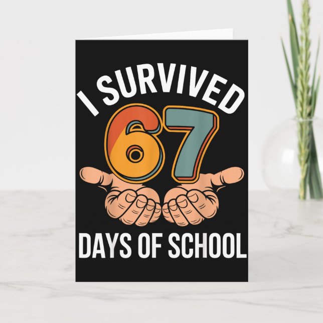 I Survived 67 Days Of School Funny Teacher And Stu Kort (Framsida)