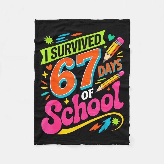 I Survived 67 Days Of School Funny Teacher Student Fleecefilt (Framsidan)