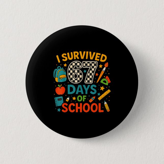 I Survived 67 Days Of School Funny Teacher Student Knapp (Framsida)