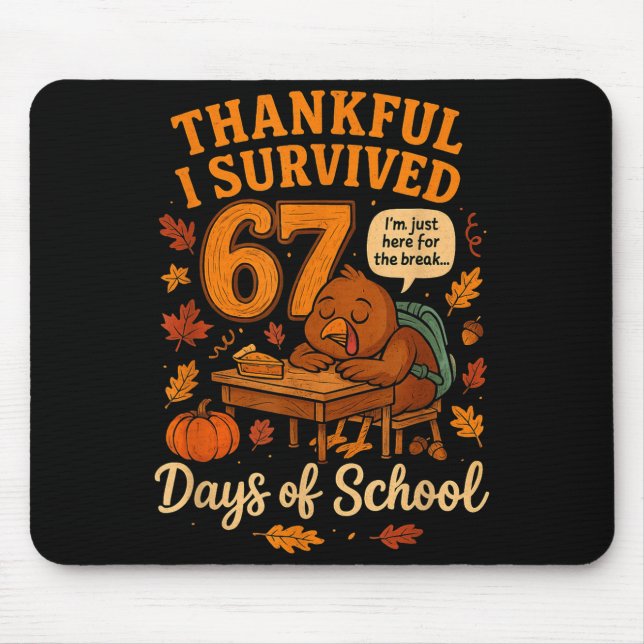 I Survived 67 Days Of School Funny Teacher Thanksg Musmatta (Framsidan)