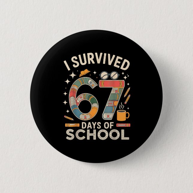 I Survived 67 Days Of School - Funny Teachers Stud Knapp (Framsida)