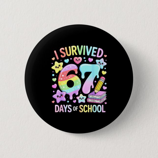 I Survived 67 Days Of School - Funny Teachers Stud Knapp (Framsida)