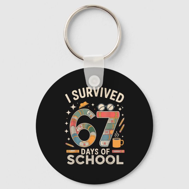 I Survived 67 Days Of School - Funny Teachers Stud Nyckelring (Framsida)