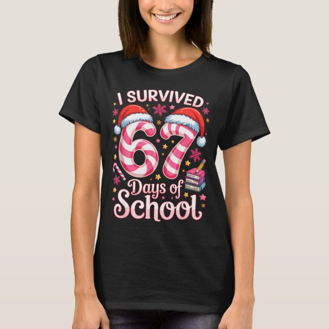 I Survived 67 Days Of School - Funny Teachers Stud T Shirt (Framsida)