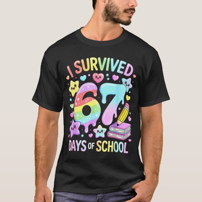 I Survived 67 Days Of School - Funny Teachers Stud T Shirt (Framsida)