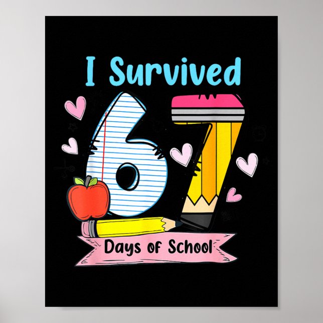 I Survived 67 Days Of School, Funny Teachers Stude Poster (Framsidan)
