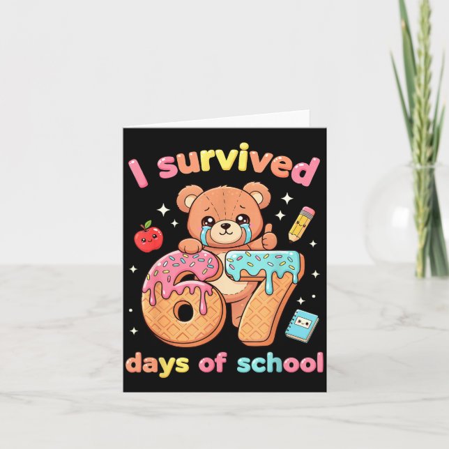 I Survived 67 Days Of School Funny Teddy Bear Six  Kort (Framsida)
