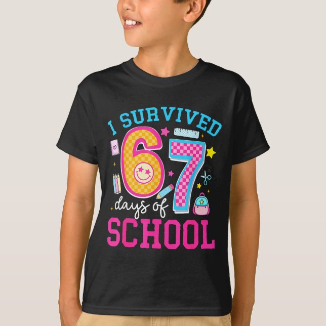 I Survived 67 Days Of School Meme Six Seven Teache T Shirt (Framsida)