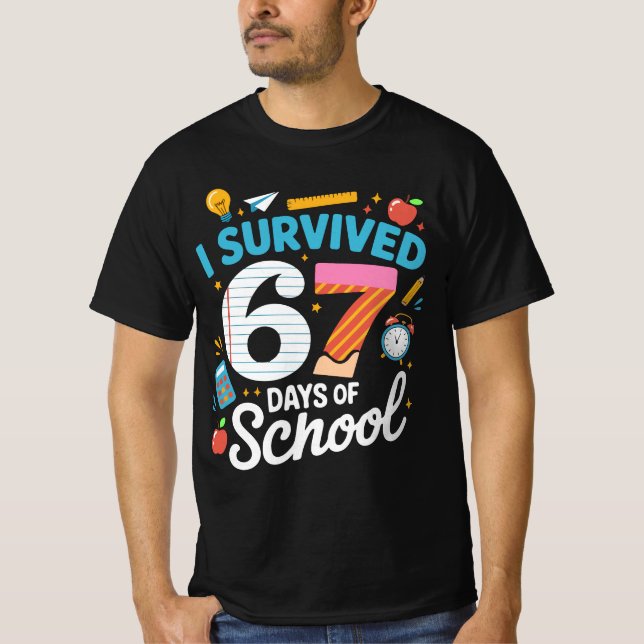 I Survived 67 Days of School Meme Teacher Student  T Shirt (Framsida)