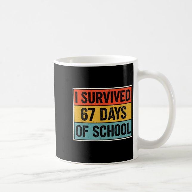 I Survived 67 Days Of School Retro 67 Teachers Stu Kaffemugg (Höger)