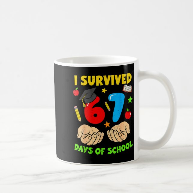 I Survived 67 Days Of School Six Seven Meme Studen Kaffemugg (Höger)