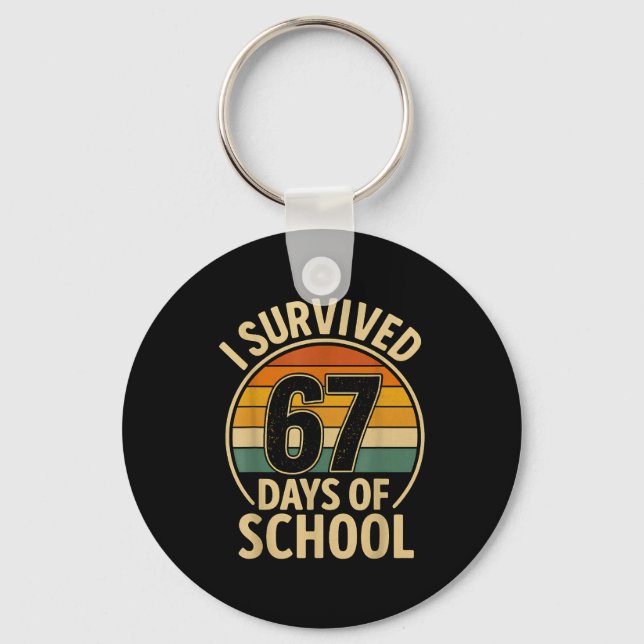I Survived 67 Days Of School Six Seven Meme Studen Nyckelring (Framsida)