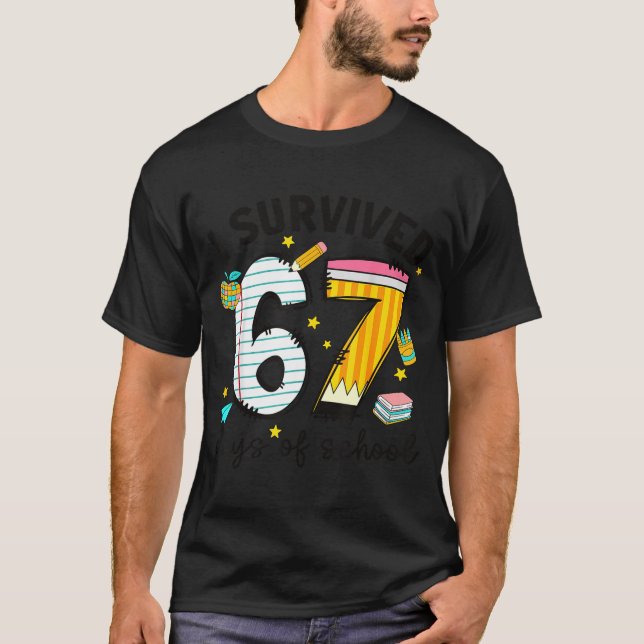 I Survived 67 Days Of School Six Seven Meme Teache T Shirt (Framsida)