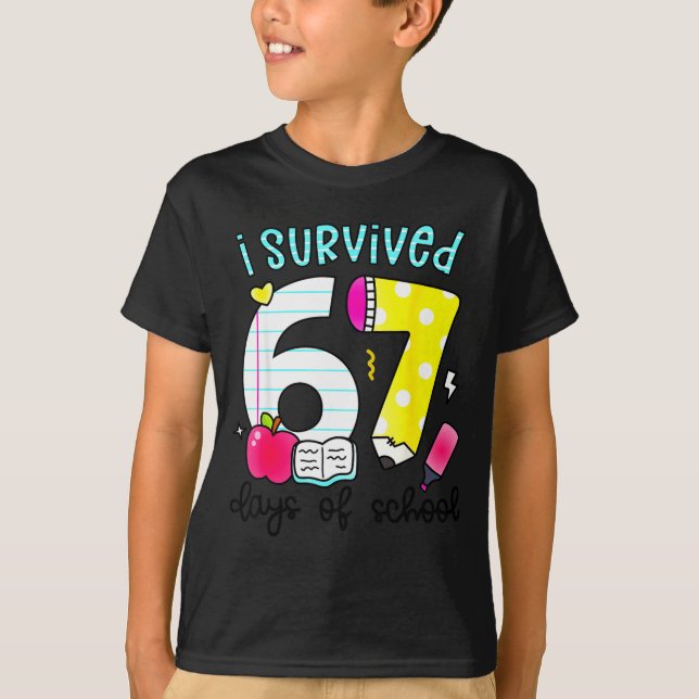 I Survived 67 Days Of School Six Seven Meme Teache T Shirt (Framsida)