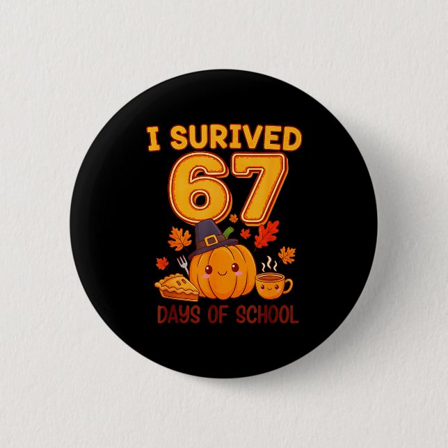 I Survived 67 Days Of School Six Seven Thanksgivin Knapp (Framsida)