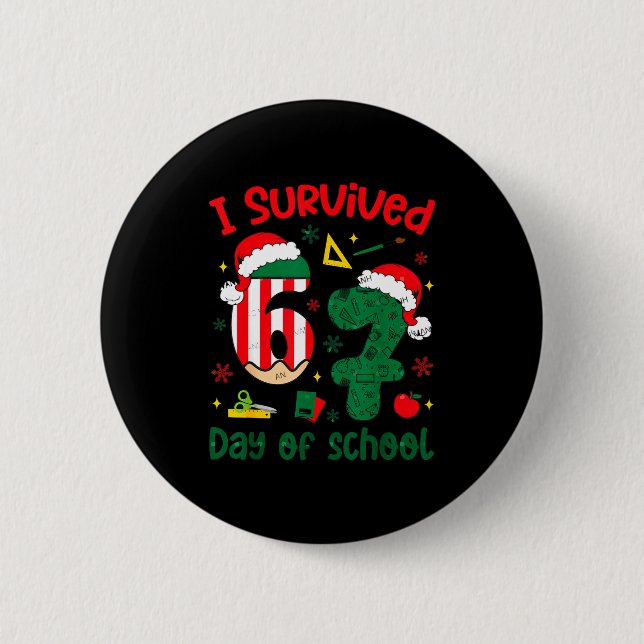 I Survived 67 Days Of School Student Christmas Hum Knapp (Framsida)