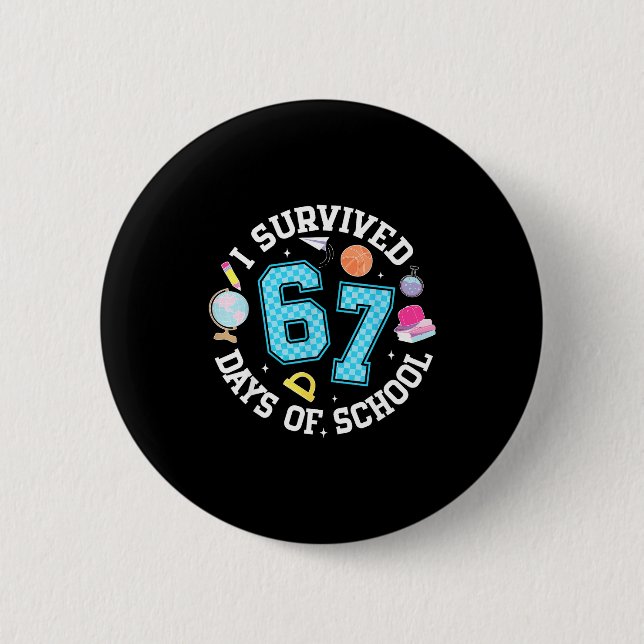 I Survived 67 Days Of School Student Humor Design  Knapp (Framsida)
