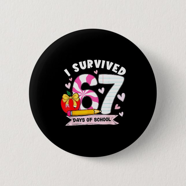 I Survived 67 Days Of School Student Humor Design  Knapp (Framsida)