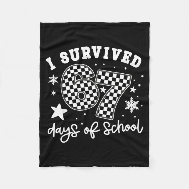 I Survived 67 Days Of School Students Teachers 100 Fleecefilt (Framsidan)