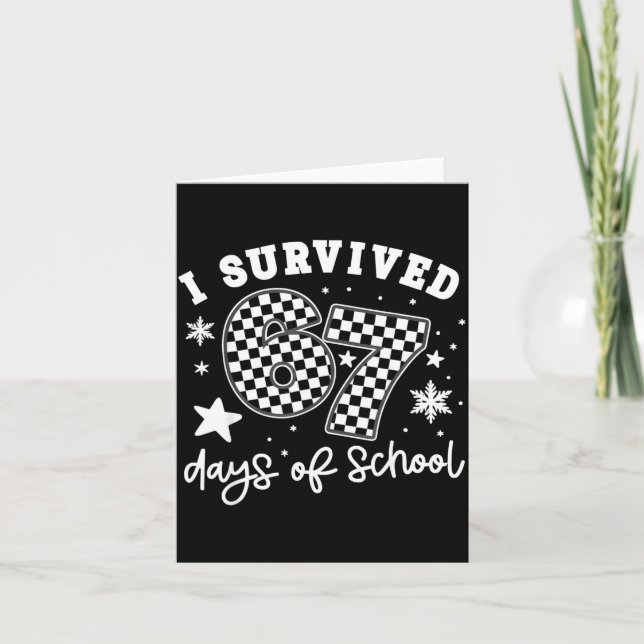 I Survived 67 Days Of School Students Teachers 100 Kort (Framsida)