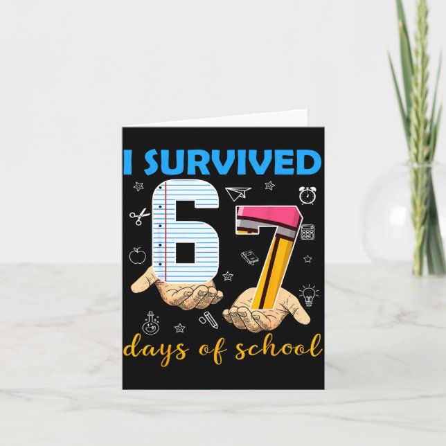 I Survived 67 Days Of School Students Teachers 100 Kort (Framsida)