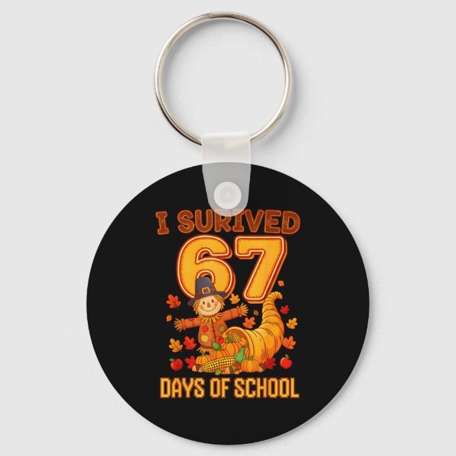 I Survived 67 Days Of School Teacher Six Seven Tha Nyckelring (Framsida)