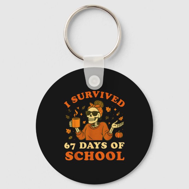 I Survived 67 Days Of School Teacher Skeleton Funn Nyckelring (Framsida)