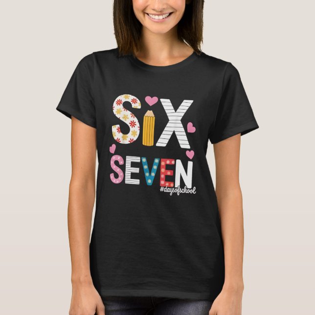 I Survived 67 Days of School Teacher Student Six S T Shirt (Framsida)