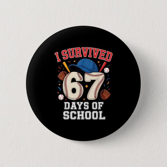 I Survived 67 Days Of School Teachers Students Bas Knapp (Framsida)