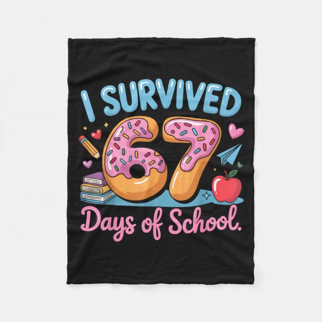 I Survived 67 Days Of School - Teachers Students D Fleecefilt (Framsidan)