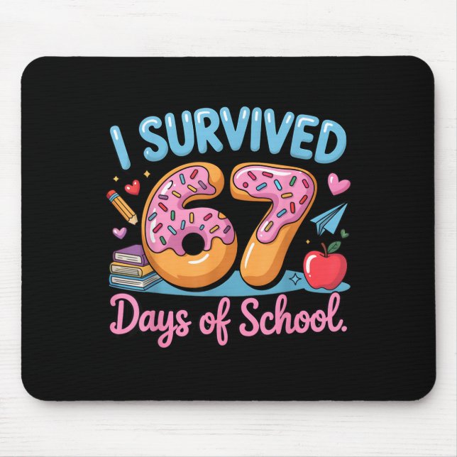 I Survived 67 Days Of School - Teachers Students D Musmatta (Framsidan)