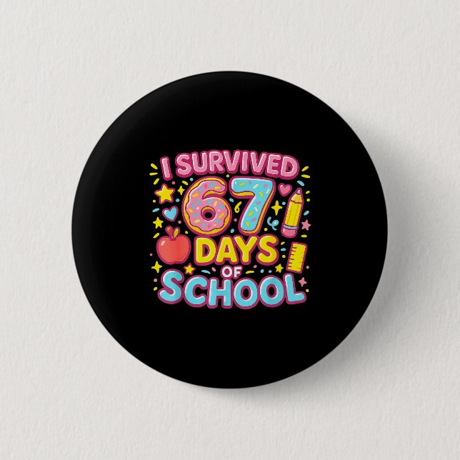 I Survived 67 Days Of School Teachers Students  Knapp (Framsida)