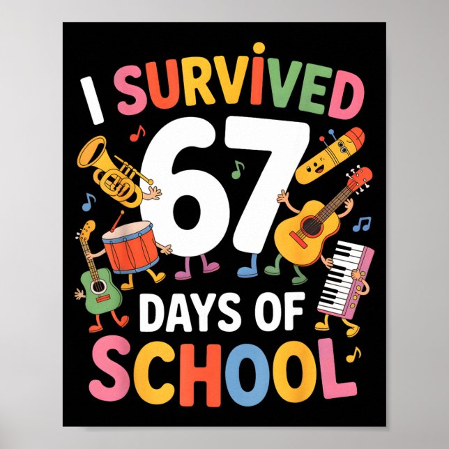 I Survived 67 Days Of School - Teachers Students M Poster (Framsidan)