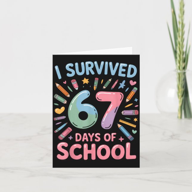 I Survived 67 Days Of School - Teachers Students S Kort (Framsida)