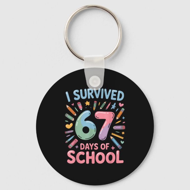 I Survived 67 Days Of School - Teachers Students S Nyckelring (Framsida)
