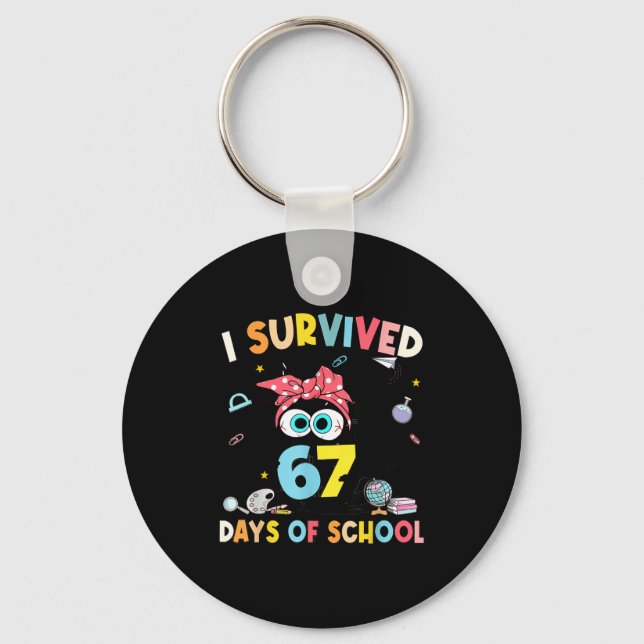 I Survived 67 Days Of School Teachers Students Six Nyckelring (Framsida)
