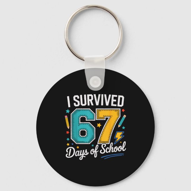 I Survived 67 Days Of School Teachers Students Six Nyckelring (Framsida)