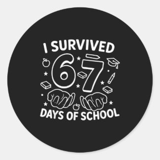 I Survived 67 Days Of School Teachers Students Six Runt Klistermärke