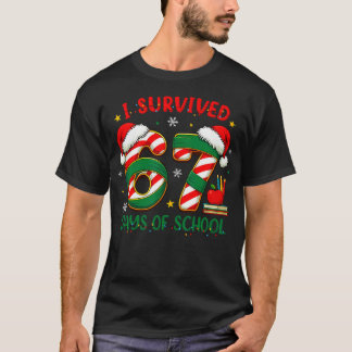 I Survived 67 Days Of School Teachers Students Six T Shirt