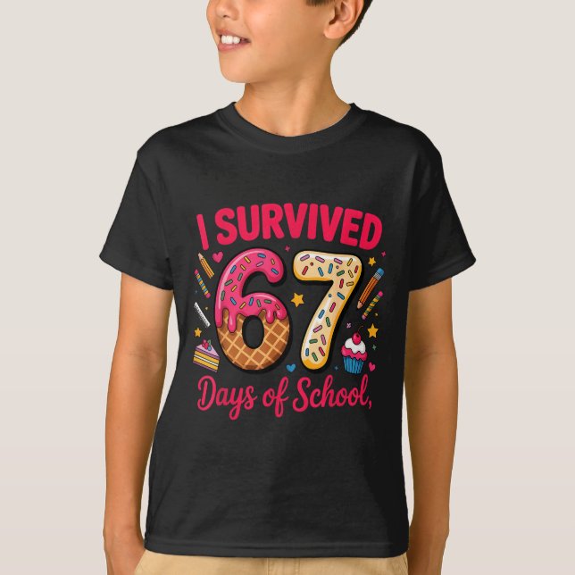 I Survived 67 Days Of School Teachers Students Tee (Framsida)