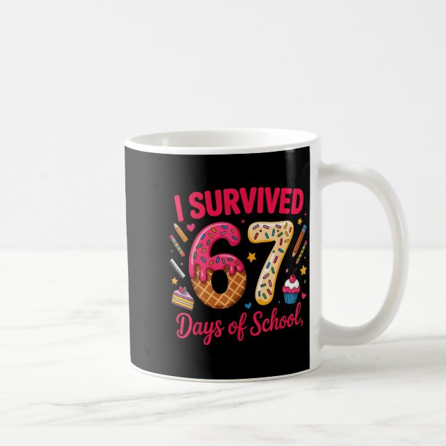 I Survived 67 Days Of School Teachers Students Tee Kaffemugg (Höger)