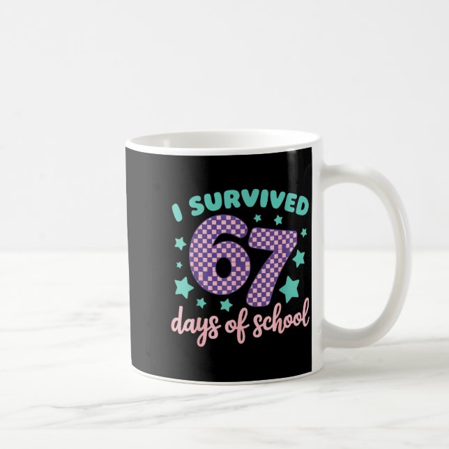 I Survived 67 Days Of School Varwave 6-7  Kaffemugg (Höger)