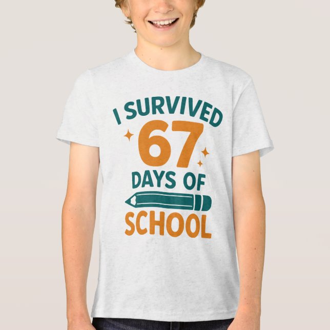 I Survived 67 Days School Funny Meme T Shirt (Framsida)
