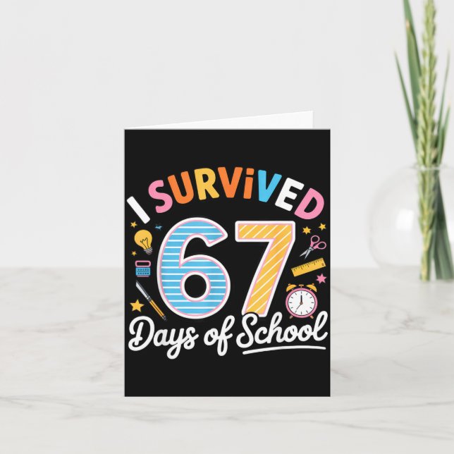 I Survived 67 Days School Funny Six Seven Meme Tea Kort (Framsida)
