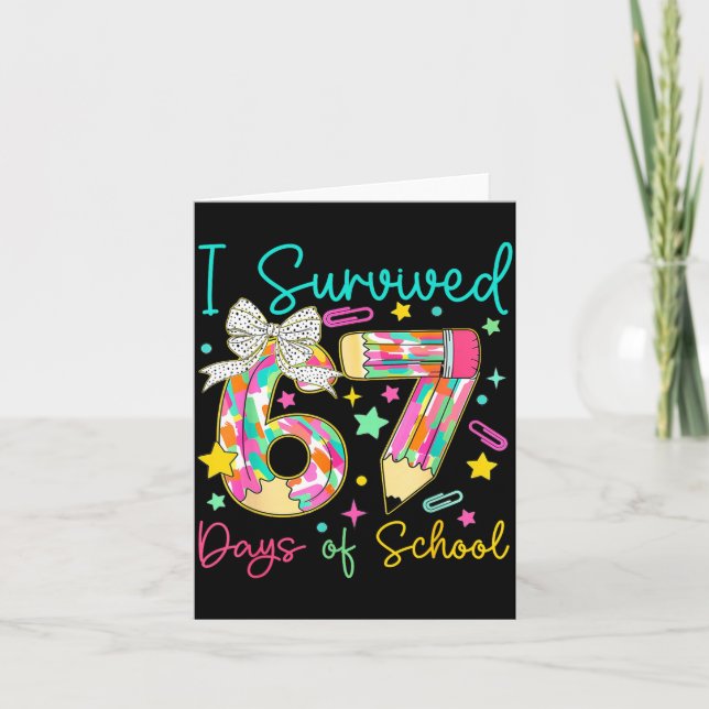 I Survived 67 Six Seven Days Of School Meme Teache Kort (Framsida)